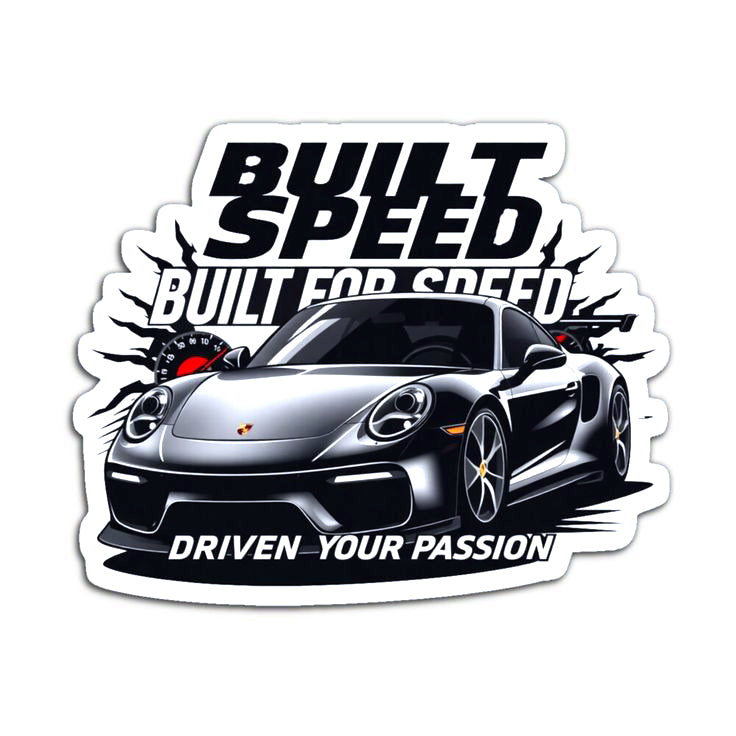 PORSCHE – Built for Speed