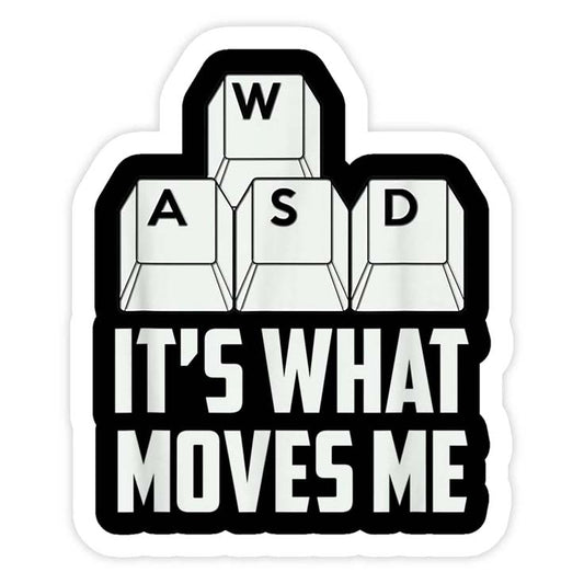 It’s What Moves Me – Gamer Fuel Edition | 6x9 cm