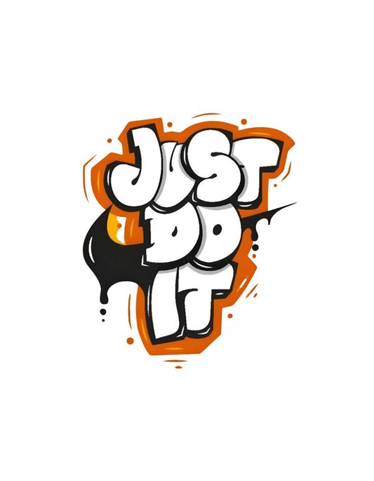 Just Do It – Drive the Hustle