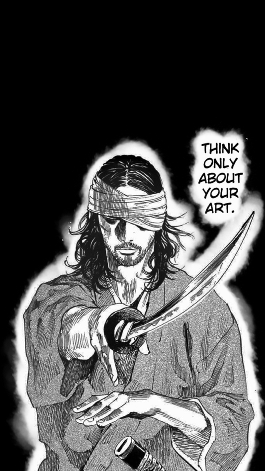 THINK ONLY ABOUT YOUR ART – Musashi Focus Mode | 8x10 inch